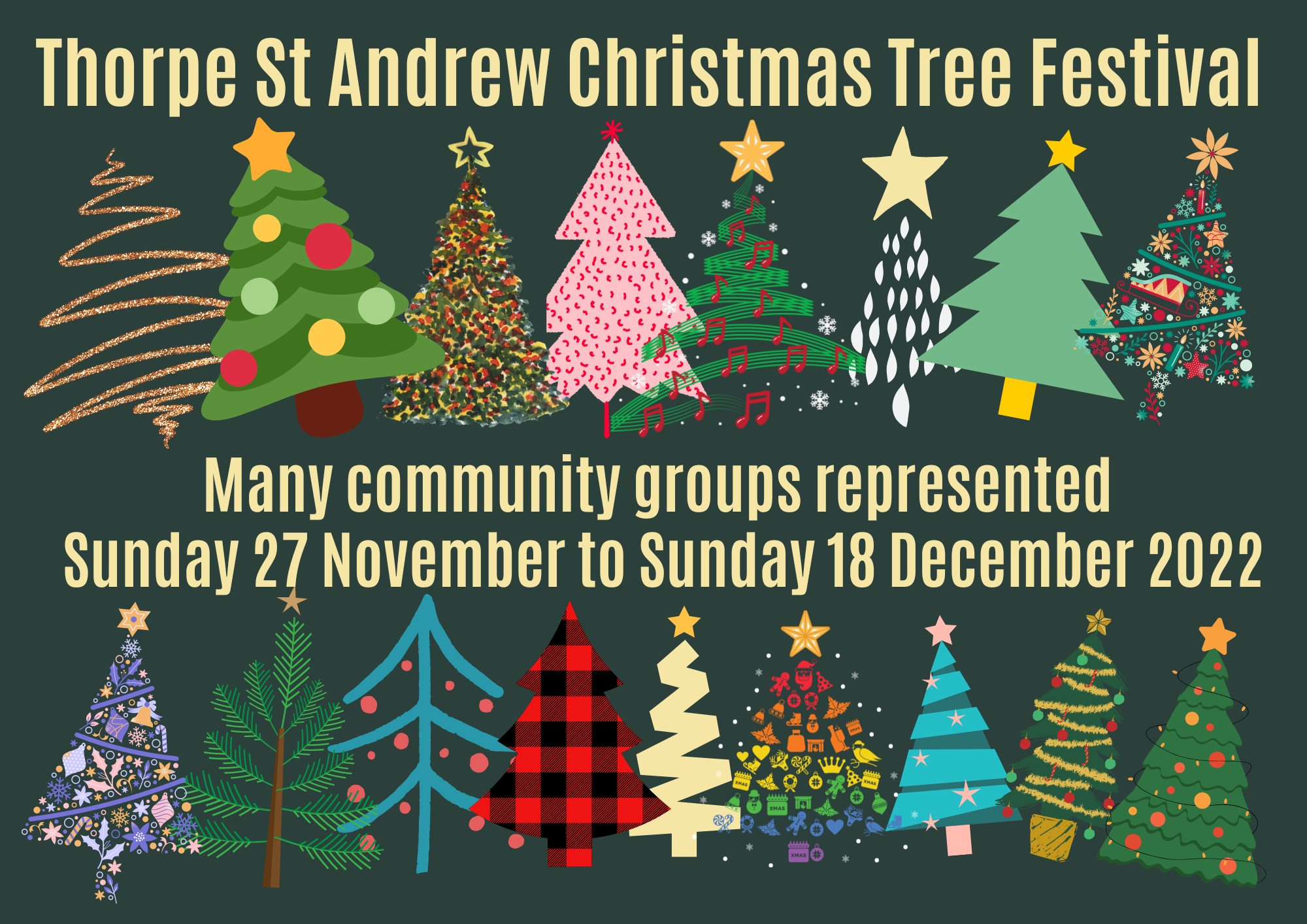 Christmas Tree Festival (27 November 2022 - 18 December 2022)